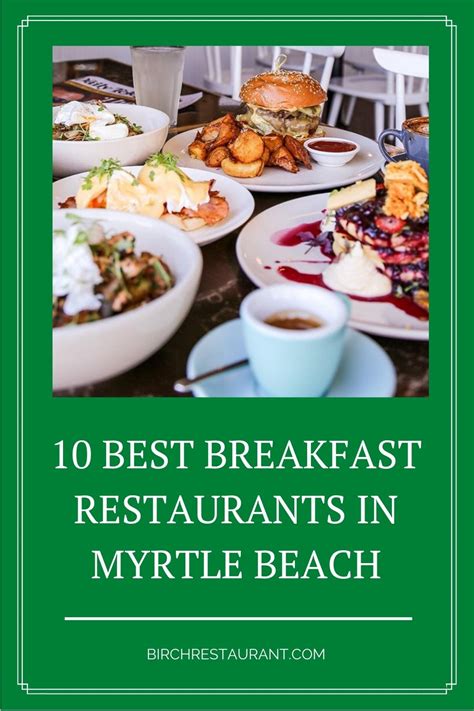 10 Best Breakfast Restaurants In Myrtle Beach 2025 Updated