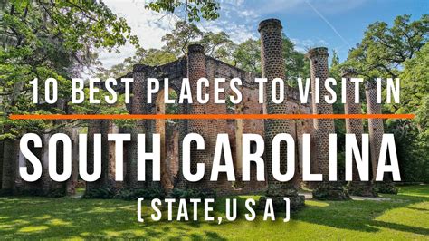 10 Best Places To Visit In South Carolina Usa Travel Video Travel 10 Best Places To Visit In South Carolina Usa Travel Video Travel
