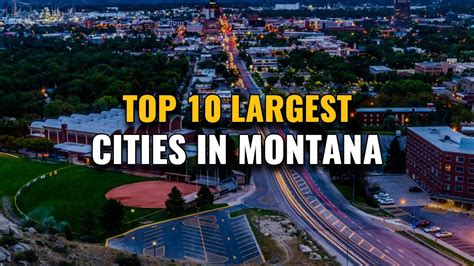 10 Largest Cities In Montana