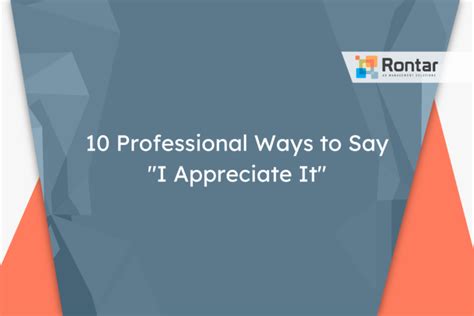 10 Professional Ways To Say I Appreciate It 10 Professional Ways To Say I Appreciate It