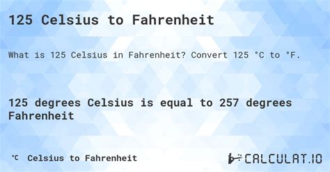 Convert 125 Celsius to Fahrenheit Easily!