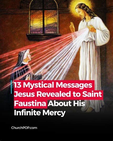 13 Mystical Messages Jesus Revealed To St Faustina About His Infinite