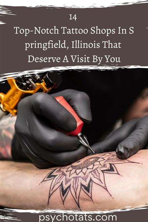 14 Top Notch Tattoo Shops In Springfield Illinois That Deserve A Visit