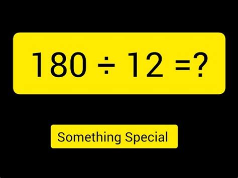 180 Divided by 12: Exact Answer Revealed