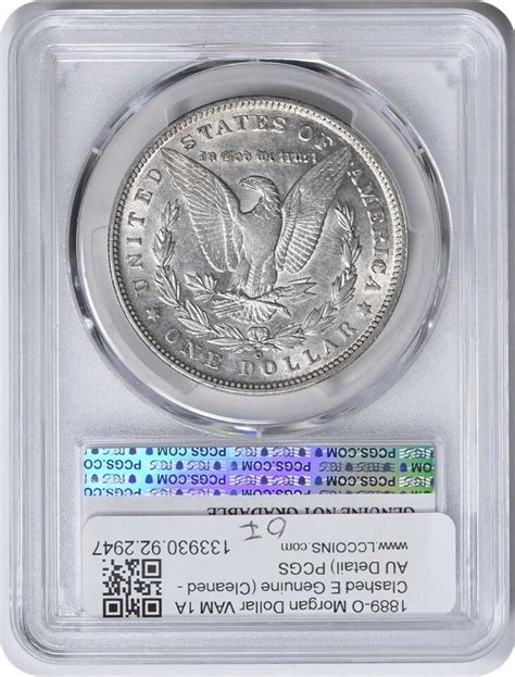 1889 O Vam 1A Morgan Dollar Clashed E Genuine Cleaned Au Detail
