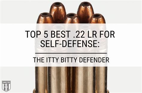 22 Lr For Self Defense Ammunition Test Comparison An Official Journal Of The Nra 22 Lr For Self Defense Ammunition Test Comparison An Official Journal Of The Nra