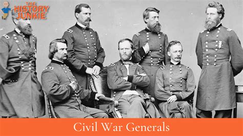 24 Famous Civil War Generals That You Should Know About The History