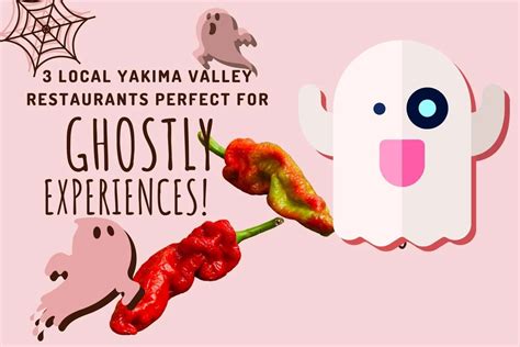 3 Local Yakima Valley Restaurants Perfect For Ghostly Experiences