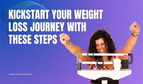 4 Powerful Steps To Kickstart Your Weight Loss