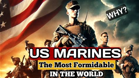 5 Reasons Why The Us Marines Are The Most Formidable Force In The World