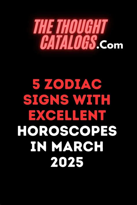 5 Zodiac Signs With Excellent Horoscopes On February 28 2025 Yourtango