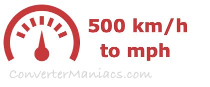 Convert 500 kmh to mph Effortlessly: Quick and Accurate Guide