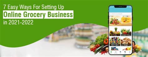 7 Easy Ways For Setting Up Online Grocery Business In 2021 2022