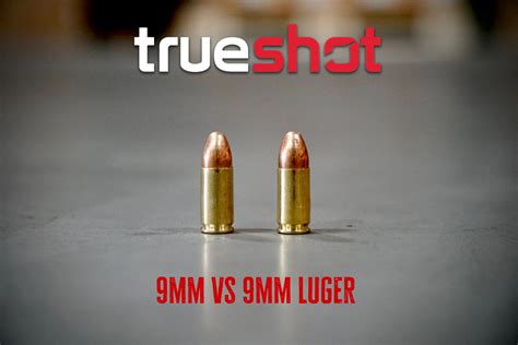 9Mm Vs 9Mm Luger What S The Difference True Shot Ammo