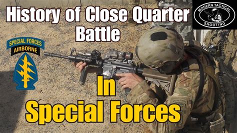 A Comprehensive Look At Cqb Tactics And Techniques Used By Sf From The Late 90S Through Gwot
