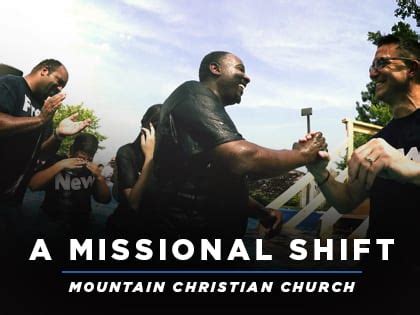 A Missional Shift Mountain Christian Church
