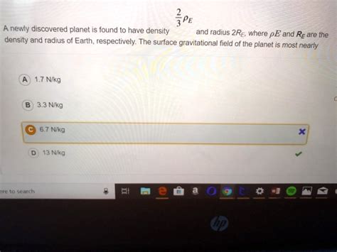 A Newly Discovered Planet Is Found To Have Density 2 3 And Radius