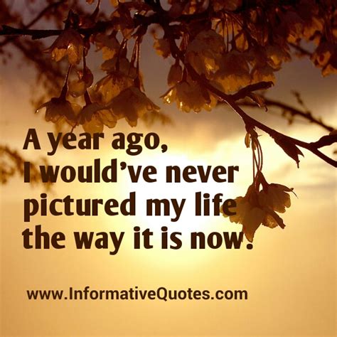 A Year Ago Today Quotes Quotesgram