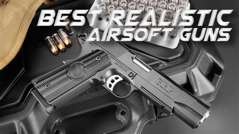 Airsoft Guns Realistic At Cynthia Chevalier Blog