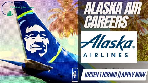 Alaska Airlines Careers Alaska Airlines Jobs Urgent Hiring