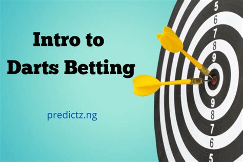 An Introduction To Betting On Darts