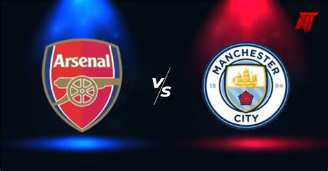 Arsenal Vs Manchester City 21 2025