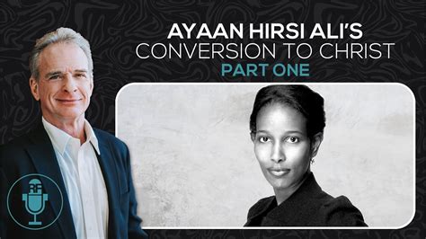 Ayaan Hirsi Ali S Christian Conversion Juicy Ecumenism