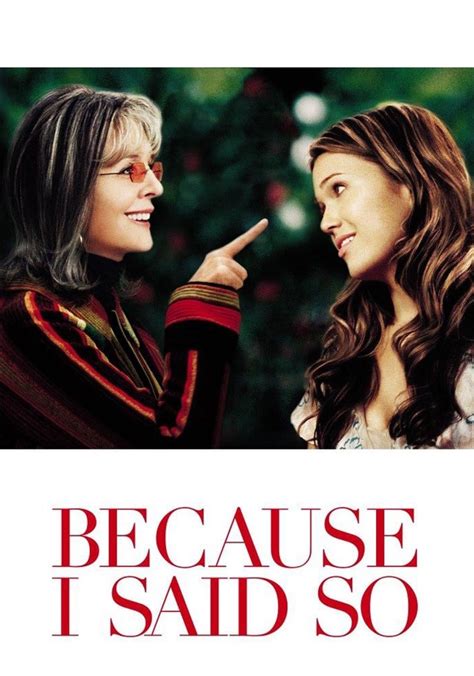 Because I Said So Movie Watch Stream Online