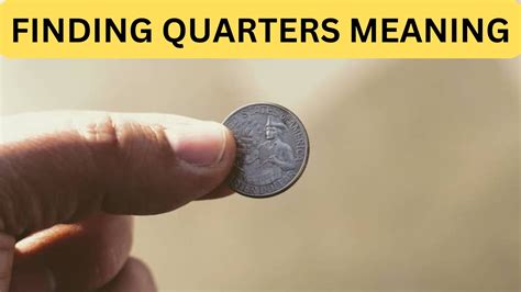Biblical Meaning Of Finding Quarters What Does It Mean