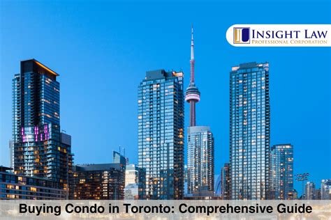 Buying Condo In Toronto Comprehensive Guide