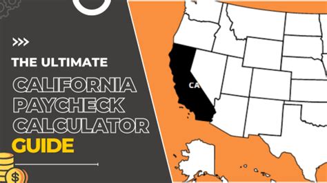 California Paycheck Calculator Home Affordability Guide