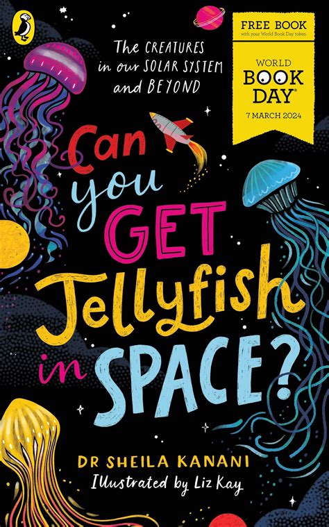 Can You Get Jellyfish In Space A World Book Day 2024 Mini Book By