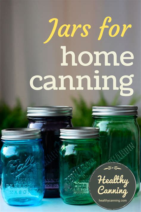 Canning Jars Healthy Canning