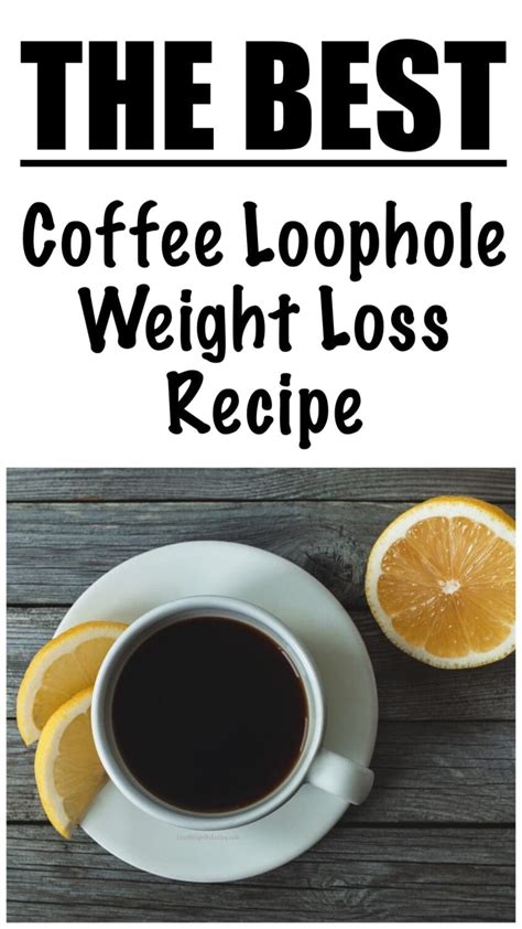Coffee Loophole Recipe Does It Really Help With Weight Loss Coffee Loophole Recipe Does It Really Help With Weight Loss