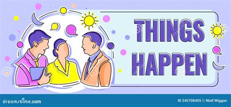 Conceptual Display Things Happen Concept Meaning Result Of Situation