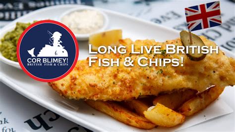 Cor Blimey British Fish N Chips