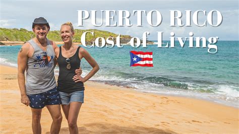 Cost Living Puerto Rico