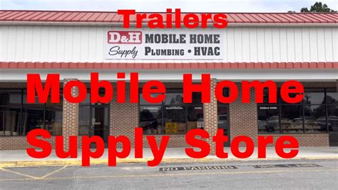 D Amp H Mobile Home Supply Leland Nc Youtube