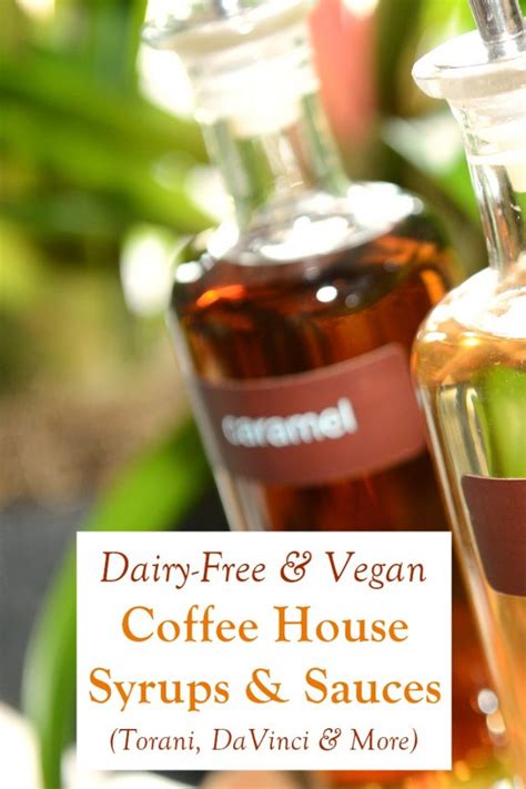 Dairy Free Syrups Amp Sauces Guide For Coffee Cocktails Amp More