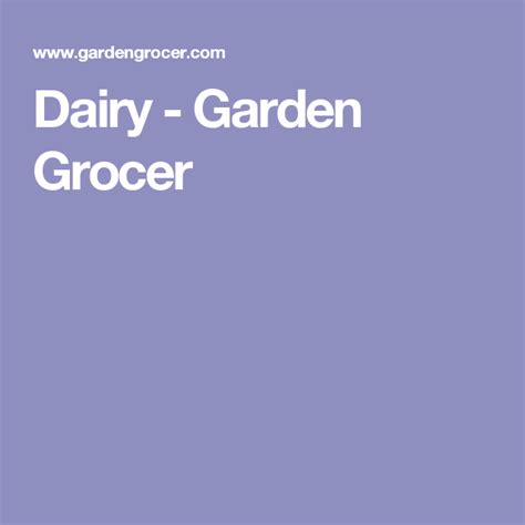 Dairy Garden Grocer