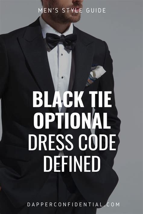 Decoding The Black Tie Optional Dress Code For Men What To Wear And