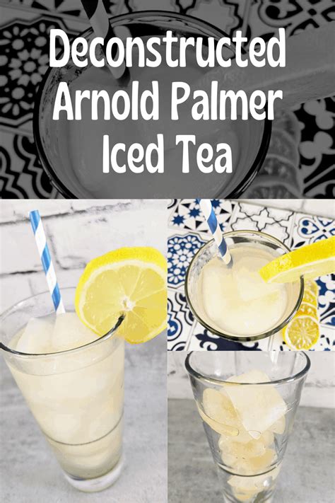 Deconstructed Arnold Palmer Tea