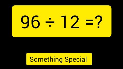 Division 96 Divided By 12