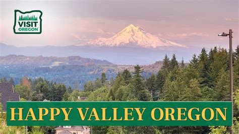 Explore Happy Valley Amp Clackamas Oregon Travel Guide