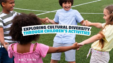 Exploring Cultural Diversity Through Children Amp 39 S Activities Kidztivity