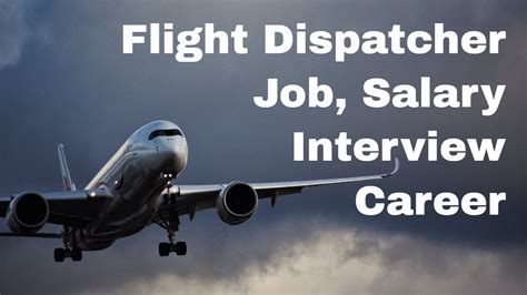 Flight Dispatcher Jobs Salary Interview Career Prospects Youtube Flight Dispatcher Jobs Salary Interview Career Prospects Youtube