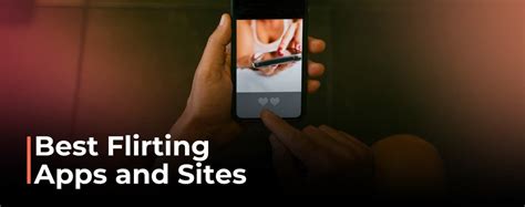 Top Flirting Apps Philippines: Your Ultimate Dating Guide