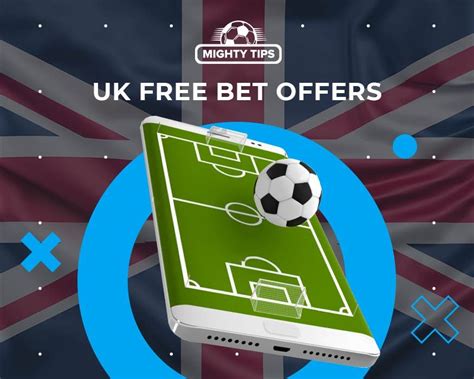 Free Bet Offers Uk