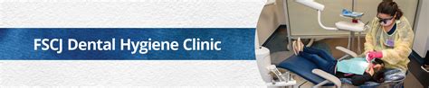 Fscj Dental Hygiene Clinic