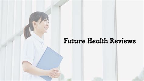 Future Health Reviews